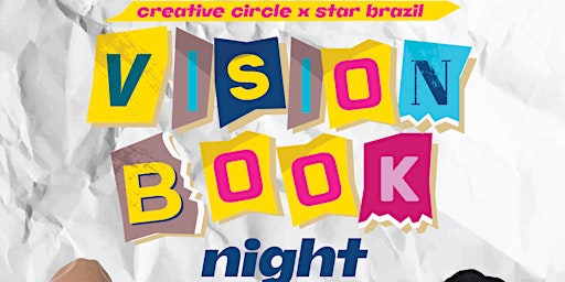 Imagem principal do evento Creative Circle x Star Brazil Vision Book Night!