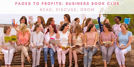 Pages To Profits: Online Monthly Business Book Club primary image