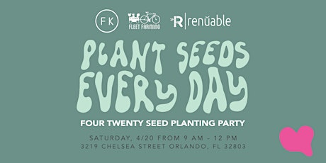 Green Thumb Gathering: Earth Day Planting Party w/ Fresh Kitchen & Renuable