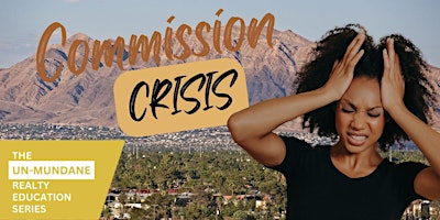Free CE Class | Commission Crisis - Procuring Cause | 3 Broker Mgmt Credits primary image