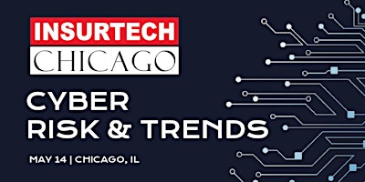 Hauptbild für InsurTech Chicago Networking: Prevent & Protect