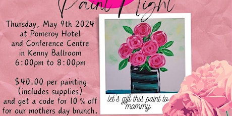 Paint Night - Parent and Me: Painting for Mommy