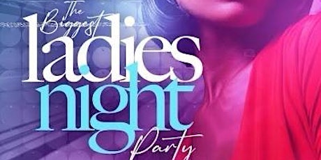 The Biggest Ladies Night @ Taj