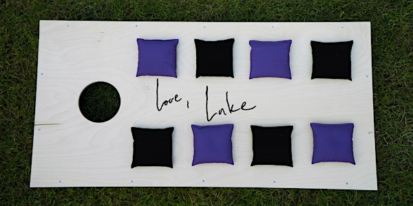 Love, Luke 1st Annual Cornhole Tournament Fundraiser