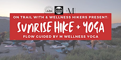 Wellness Sunrise Hike + Yoga in the Angeles National Forest