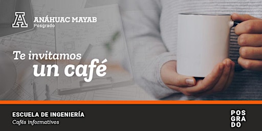 Imagem principal de Café informativo Posgrado - Ingeniería