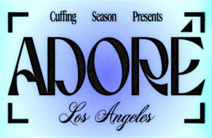 Imagen principal de Cuffing Season Presents: Adoré