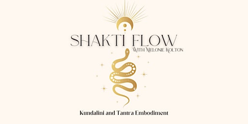 Immagine principale di Shakti Flow : Kundalini & Tantra Embodiment Classes 