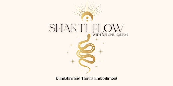 Shakti Flow : Kundalini & Tantra Embodiment Classes
