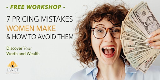 Hauptbild für 7 Pricing Mistakes Women Make & How Your Can Overcome Them