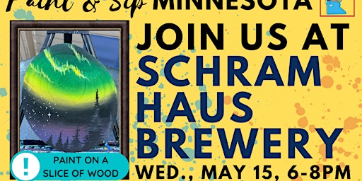 Primaire afbeelding van May 15 Paint & Sip at Schram Haus Brewery