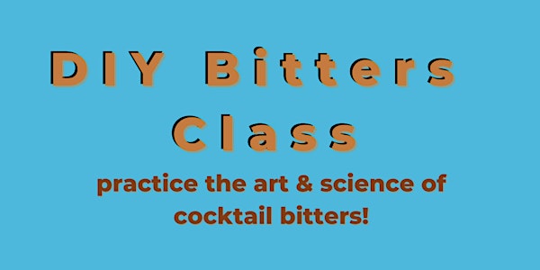 DIY Bitters Class
