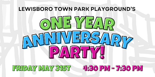 Lewisboro Playground One Year Anniversary Party primary image