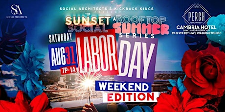 THE SUNSET SOCIAL - LABOR DAY WEEKEND EDITION