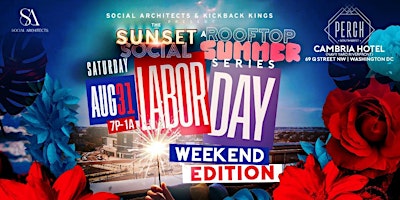 Primaire afbeelding van THE SUNSET SOCIAL - LABOR DAY WEEKEND EDITION