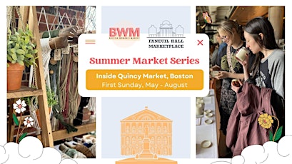 Boston Women's Market at Faneuil Hall Summer Market Series