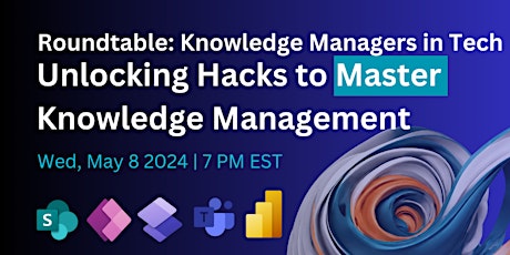 RoundTable: Unlocking Hacks to Master Knowledge Management