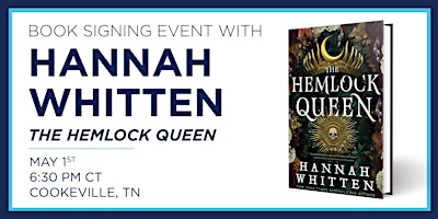 Immagine principale di Hannah Whitten "The Hemlock Queen" Book Signing Event 