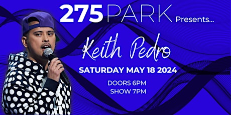 Keith Pedro @275 Park