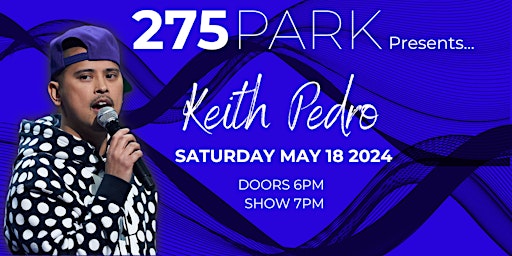 Keith Pedro @275 Park primary image