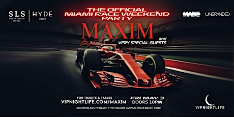 The MAXIM Miami Race Weekend Party