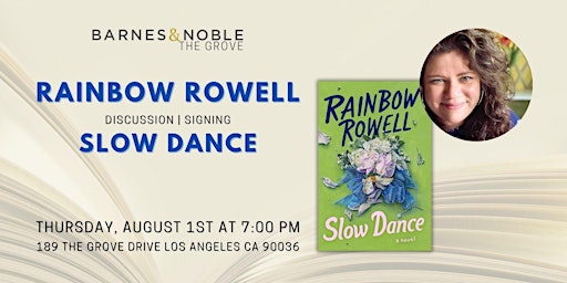 Imagem principal do evento Rainbow Rowell discusses SLOW DANCE at B&N The Grove