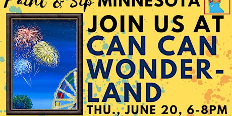 June 20 Paint & Sip at Can Can Wonderland