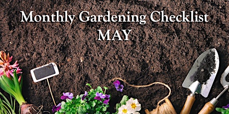 LIVE STREAM: Monthly Gardening Checklist for May with David