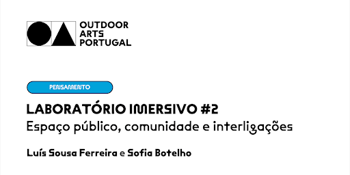 Hauptbild für Outdoor Arts Portugal - Laboratório imersivo #2