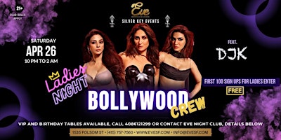 Imagem principal de BOLLYWOOD PARTY - LADIES NIGHT SPL | EVE NIGHT CLUB | San Francisco| APR 26