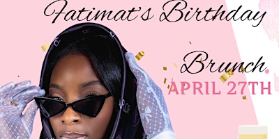 Fatimat’s Birthday Brunch! primary image