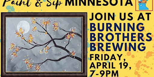 Hauptbild für April 19 Paint & Sip at Burning Brothers Brewing