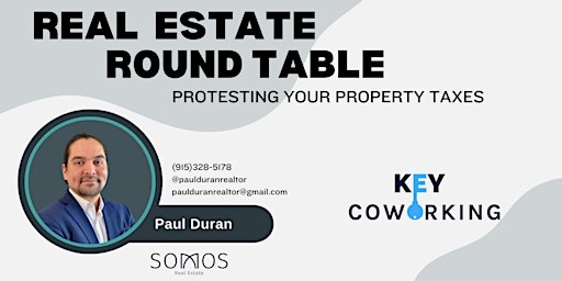 Imagem principal do evento Real Estate Round Table: Protesting Your Property Taxes