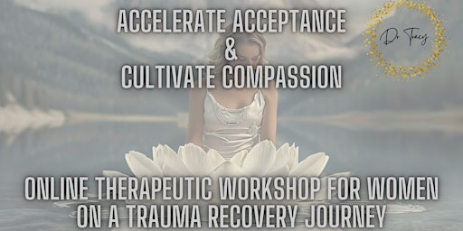 Accelerating Acceptance & Cultivating Compassion primary image