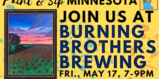 Immagine principale di May 17 Paint & Sip at Burning Brothers Brewing 