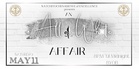 Krewe of Excellence All White Affair