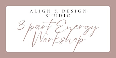 3 Part Energy Workshop primary image