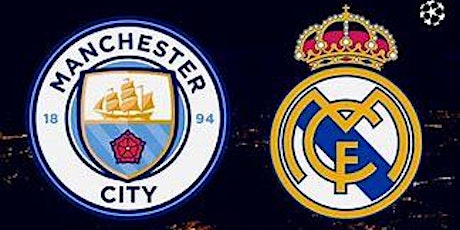 Champions League Quarterfinal Manchester City-Real Madrid 2nd Leg