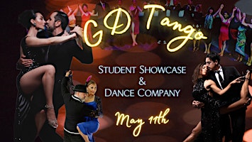 Imagem principal do evento GD Tango Student Showcase and Dance Company