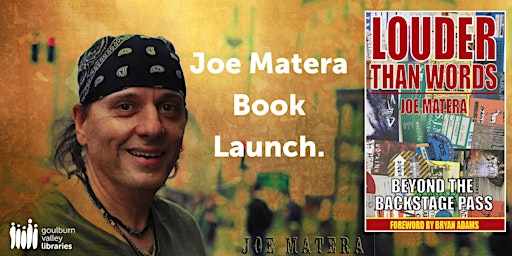 Hauptbild für Book Launch at the Shepparton Library - Joe Matera - Louder than Words