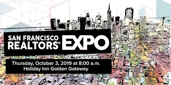 2019 SF Real Estate EXPO and Member Appreciation Day
