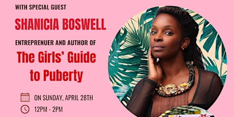 Blooming Together with The Girl's Guide to Puberty author Shanicia Boswell