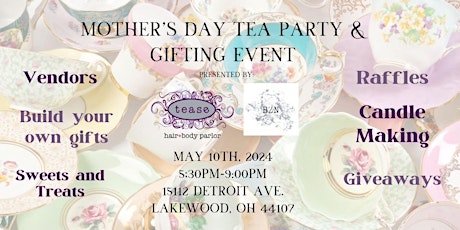 Mother's Day Tea Party