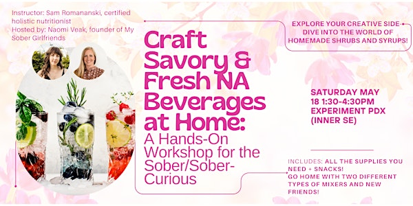 Fresh NA Beverages at Home: A Hands-On Workshop for Sober/Sober-Curious