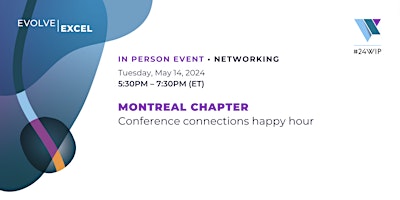 WIP Montreal | Conference Connections Happy Hour primary image