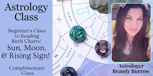 Image principale de Astrology Class! Beginner's Class - Sun, Moon, & Rising Signs! Sacramento