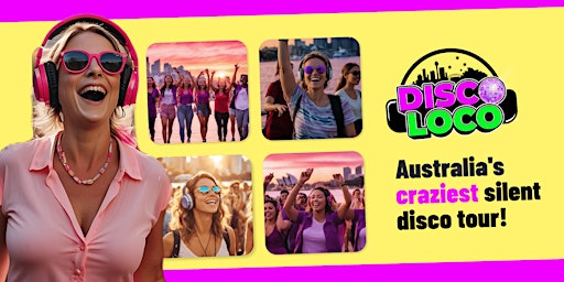 Immagine principale di DISCO LOCO - The Craziest Silent Disco Tour! 