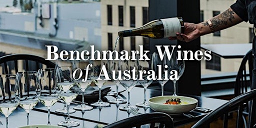 Primaire afbeelding van Benchmark Wines of Australia Long Lunch | Newcastle