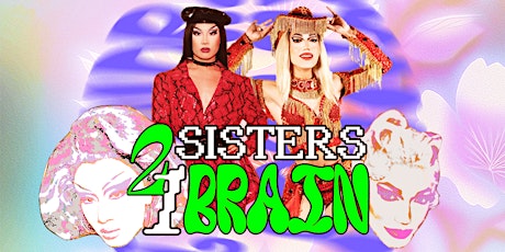 2 SISTERS 1 BRAIN