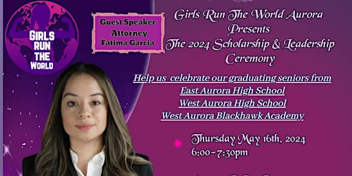 Imagem principal do evento Girls Run The World Aurora Presents The 2024 Scholarship & Leadership Ceremony